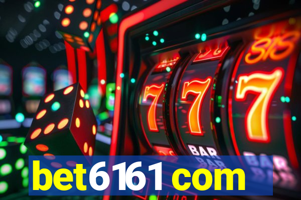 bet6161 com